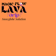 Load image into Gallery viewer, Magic Flow™ LAVA drip