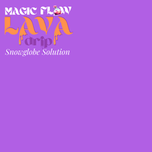 Load image into Gallery viewer, Magic Flow™ LAVA drip