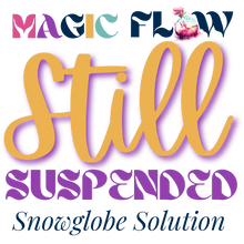 Load image into Gallery viewer, Magic Flow™ STILL (No Flow)